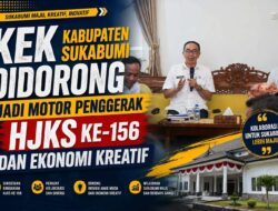 KEK Diminta Ramaikan HJKS ke-156, Pemkab Sukabumi Kembali Andalkan Kreativitas Anak Muda