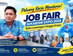 Peluang Kerja Mendunia! Job Fair Sukabumi Expo 2026 Buka Lowongan hingga Eropa